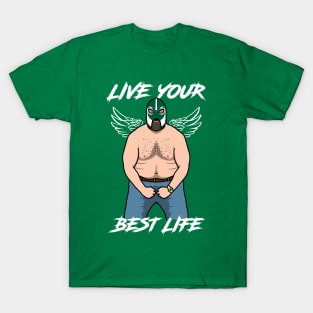 Best life T-Shirt